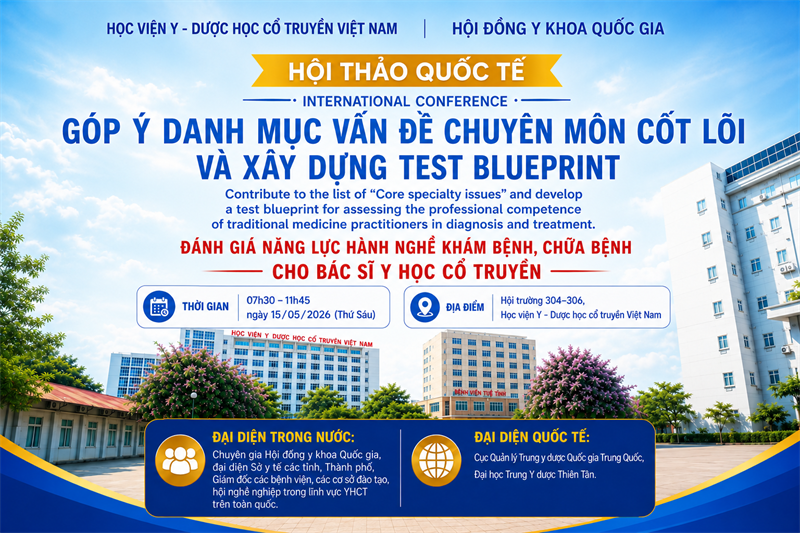 Hội thảo quốc tế về xây dựng bộ công cụ đánh giá năng lực hành nghề cho bác sĩ Y học cổ truyền