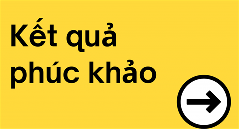 Kết quả chấm phúc khảo bài thi tuyển sinh Sau đại học đợt 2 năm 2025